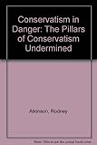 Conservatism in danger