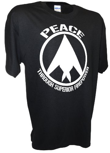 Men's Peace Through Superior Firepower Funny Usaf Airforce F117 Nighthawk Stealth Fighter Pro War Conservative Tee By Achtung T Shirt LLC