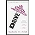 Drive: The Surprising Truth About What Motivates Us