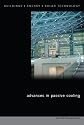Advances In Passive Cooling (Buildings, Energy and Solar Technology Series)