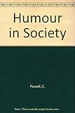 Humour in society : resistance and control