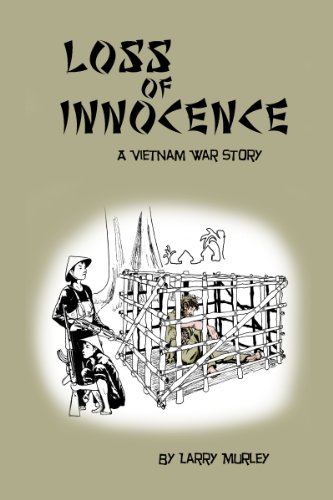 Loss of Innocence - A Vietnam War Story