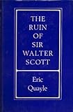 The ruin of Sir Walter Scott