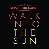 Walk Into The Sun