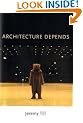 Architecture Depends