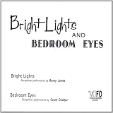Bright Lights & Bedroom Eyes