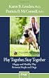 Play Together, Stay Together - Happy and Healthy Play Between People and Dogs: 1