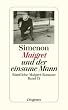 Maigret und der einsame Mann: S�mtliche Maigret-Romane