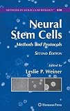 Neural Stem Cells: Methods and Protocols (Methods in Molecular Biology)