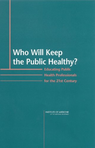 Who Will Keep the Public Healthy? 030908542X