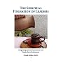 The Spiritual Formation of Leaders