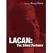 Lacan: The Silent Partners (Wo Es War Series)