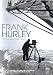 Frank Hurley: The Man Who Made History [ NON-USA FORMAT, PAL, Reg.0 Import - Australia ]