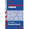 Kompakt-Wissen Gymnasium: Wortschatz Spanisch G8-Abitur. Kompakt-Wissen Spanisch