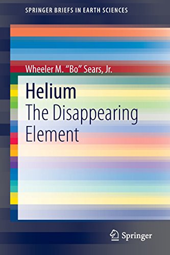 helium the disappearing element springerbriefs in earth sciences