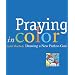Praying in Color: Drawing a New Path to God