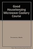 Good Housekeeping microwave cookery course