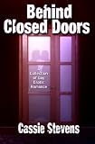 Behind Closed Doors