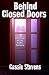 Behind Closed Doors