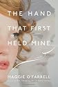 The Hand That First Held Mine