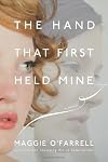 The Hand That First Held Mine