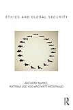 Ethics and global security : a cosmopolitan approach