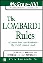 The Lombardi Rules: 26 Lessons from Vicni Lombardi--The World's Greatest Coach: 26 Lessons from Vince Lombardi - the World's Greatest Coach (McGraw-Hill Professional Education Series)