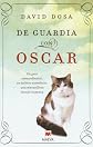de guardia con oscar (Spanish Edition)