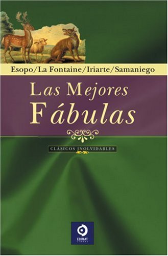 Las mejores fabulas (Clasicos Inolvidables)