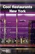 Cool Restaurants New York (Cool Restaurants)