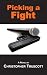 Picking a Fight (The Perpetual Campaign; Book 3)