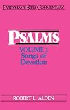 Psalms Volume 1- Everymans Bible Commentary: Songs of Devotion (Everymans Bible Commentaries) (v. 1)