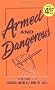 Armed and Dangerous: Straight Answers from the Bible