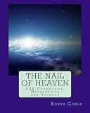 The Nail of Heaven: LDS Cosmology, Metaphysics and Science