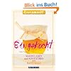 Eingekocht: Marmeladen und Konfit�ren mit Raffinesse