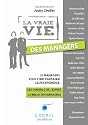 La vraie vie des managers