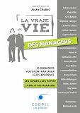 La vraie vie des managers