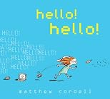 hello! hello!