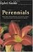 Taylor's Guide to Perennials: More than 600 Flowering and Foliage Plants, Including Ferns and Ornamental Grasses - Flexible Binding