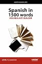 Spanish In 1500 Words, Vocabulary Builder (English and Spanish Edition)