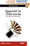 Spanish In 1500 Words, Vocabulary Builder (English and Spanish Edition)