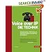 Voice over IP - Die Technik. Grundlagen, Protokolle, Anwendungen, Migration, Sicherheit