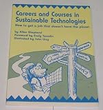 Careers and courses in sustainable technologies : how to get a job that doesn't harm the planet