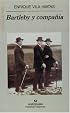 Bartleby y compania (Narrativas Hispanicas) (Coleccion Argumentos)