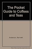 The pocket guide to coffees and teas
