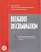 Religious Discrimination, Employment Discrimination Prohibited By Title VII of the Civil Rights Act of 1964, As Amended Religious Discrimination, Employment Discrimination Prohibited By Title VII of the Civil Rights Act of 1964, As Amended