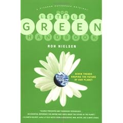The Little Green Handbook: Seven Trends Shaping the Future of Our Planet