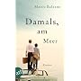 Damals, am Meer: Roman von Marco Balzano