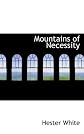 Mountains of Necessity