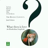What Then is Love?